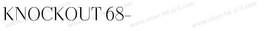 KNOCKOUT 68字体转换